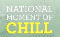 National-Moment-of-Chill National-Moment-of-Chill
